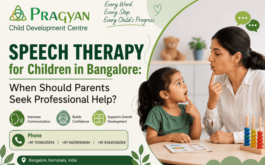 Speech Therapy for Children in Bangalore: When Should Parents Seek Professional Help?