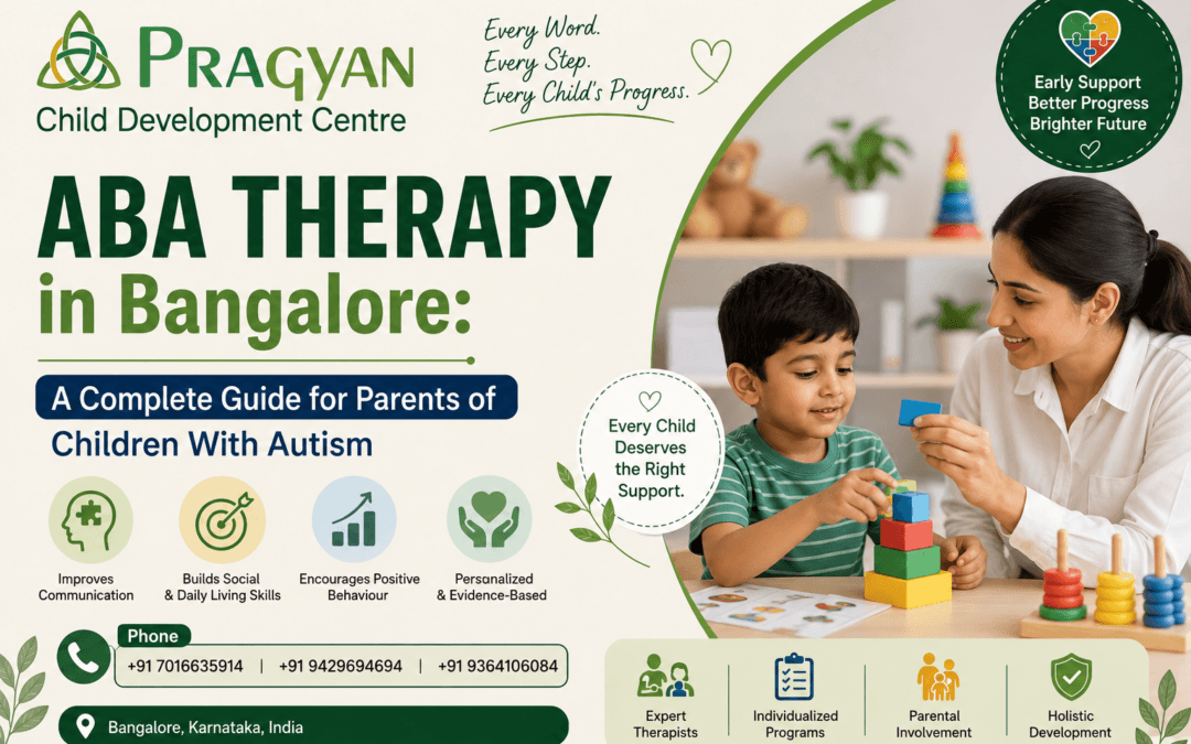 ABA Therapy in Bangalore: A Complete Guide for Parents of Children With Autism