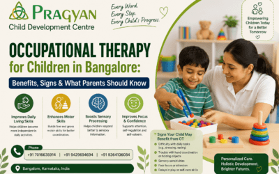 Occupational Therapy for Children in Bangalore: Benefits, Signs & What Parents Should Know