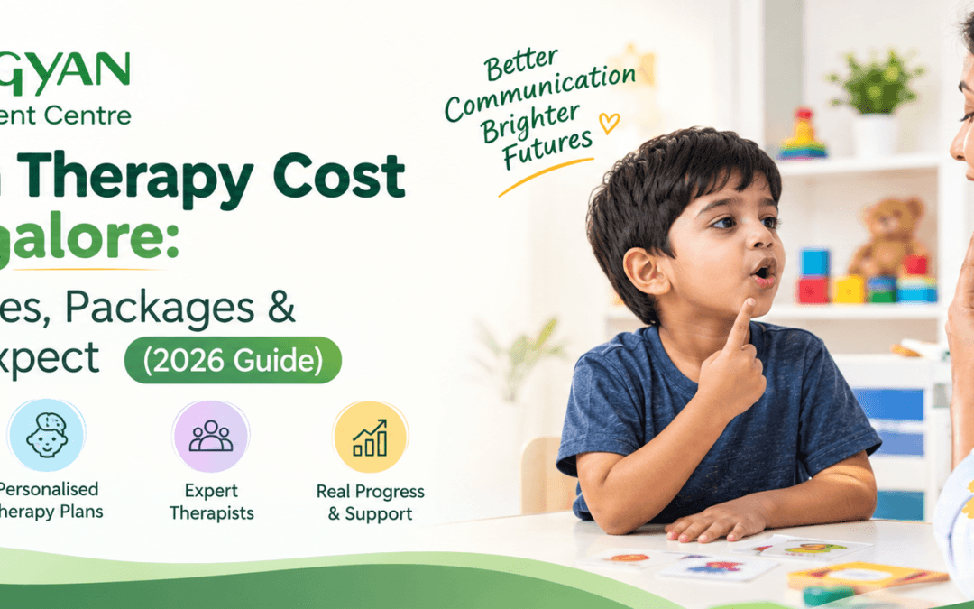 Speech Therapy Cost in Bangalore: Session Fees, Packages & What to Expect (2026 Guide)